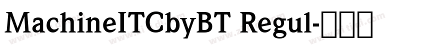 MachineITCbyBT Regul字体转换